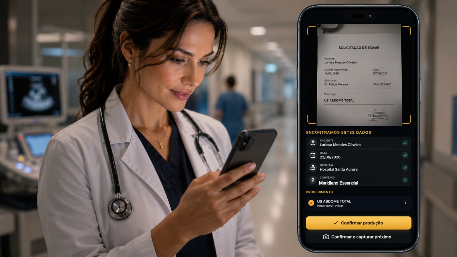 Médica no corredor do hospital fotografando um pedido de exame com o celular; o app Liberto mostra os dados extraídos — paciente, data, hospital e convênio — prontos para confirmar a produção.